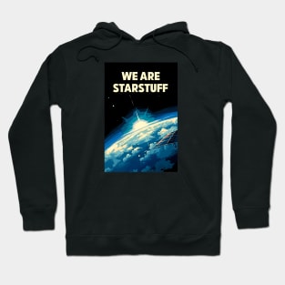 We Are Starstuff - Sunrise from Space Hoodie